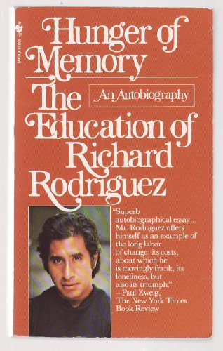 Stock image for Hunger of Memory: The Education of Richard Rodriguez for sale by Wonder Book