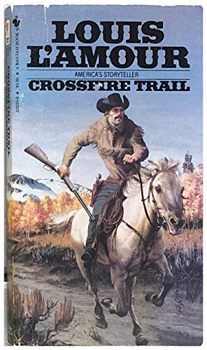 9780553232332: Crossfire Trail