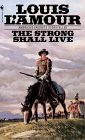 Imagen de archivo de The Strong Shall Live a la venta por Isle of Books