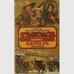 Beispielbild fr Santa Fe (Stagecoach Station, No 6) zum Verkauf von Better World Books