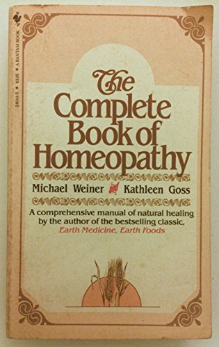 Beispielbild fr The Complete Book of Homeopathy zum Verkauf von Antiquariat Armebooks