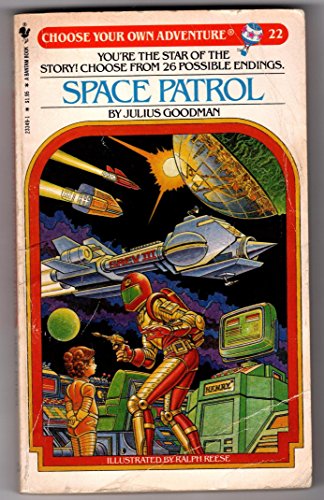 Stock image for Space Patrol (Choose Your Own Adventure #22) for sale by HPB-Ruby