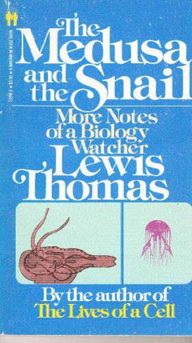 Stock image for The Medusa and the Snail: More Notes of a Biology Watcher for sale by Better World Books