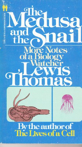 9780553233988: The Medusa and the Snail: More Notes of a Biology Watcher