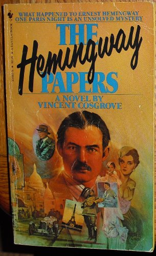 Title: THE HEMINGWAY PAPERS. (9780553235807) by Cosgrove, Vincent.