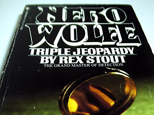 Stock image for Triple Jeopardy (Rex Stout Library) for sale by The Book Garden