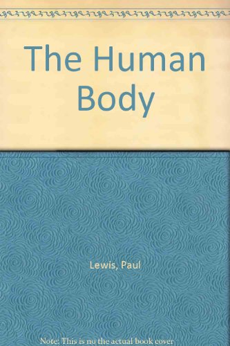 HUMAN BODY (9780553236088) by Lewis, Paul