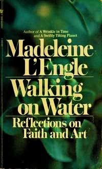 Beispielbild fr Walking on Water zum Verkauf von Half Price Books Inc.