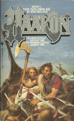 The Haakon Series 1-4: 1-The Golden Ax, 2-The Viking's Revenge, 3-Haakon's Iron Hand, 4-The War God