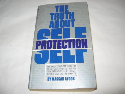 9780553236644: The Truth About Self Protection