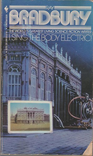 Beispielbild fr I Sing the Body Electric zum Verkauf von ThriftBooks-Dallas