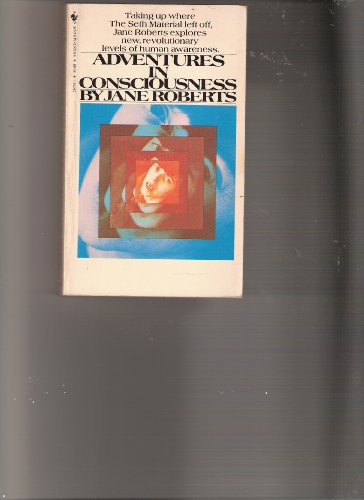 Stock image for Adventures in Consciousness for sale by ThriftBooks-Dallas