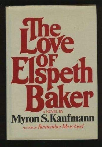 9780553237115: Title: The Love of Elspeth Baker