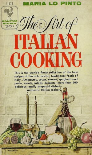 Stock image for The Art of Italian Cooking for sale by ThriftBooks-Dallas