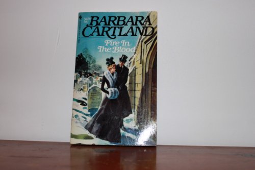 Fire in the Blood (Camfield #181) (9780553237993) by Cartland, Barbara