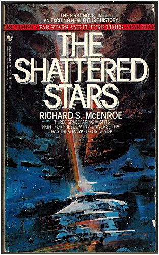 9780553238532: The Shattered Stars (Far Stars and Future Times, Bk. 1)
