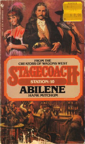Stock image for Abilene (Stagecoach Station, No. 10) for sale by Colorado's Used Book Store