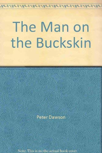 9780553238815: Title: The Man on the Buckskin
