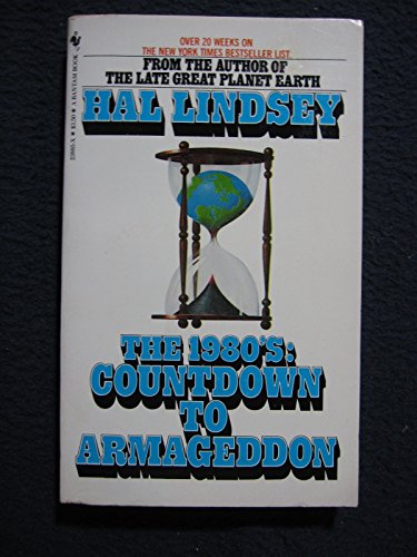 9780553238853: The 1980's: Countdown to Armageddon