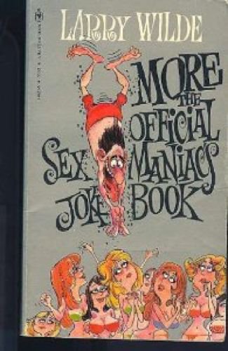 Stock image for More The Official Sex Maniac's Joke Book for sale by WorldofBooks