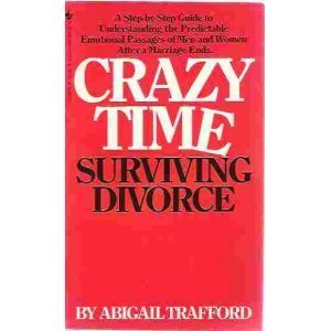 Imagen de archivo de Crazy Time Surviving Divorce a la venta por SecondSale