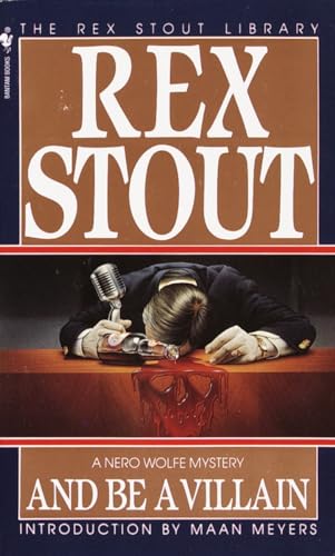 Imagen de archivo de AND BE A VILLAIN. = "Rex Stout LIBRARY series" edition! (also Released as "More Death's Than One") ( Book #13 in the Nero Wolfe & Archie Goodwin Novel series) a la venta por Comic World