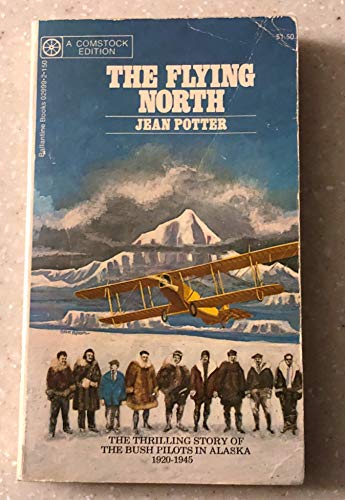 Imagen de archivo de The Flying North a la venta por Idaho Youth Ranch Books