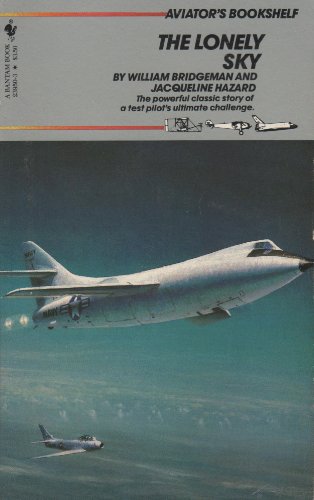 Beispielbild fr The Lonely Sky (Aviator's Bookshelf) zum Verkauf von Nealsbooks
