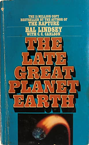 Stock image for The Late Great Planet Earth for sale by Better World Books: West