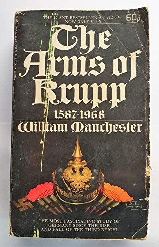 Imagen de archivo de The Arms of Krupp: 1587-1968 a la venta por Better World Books: West