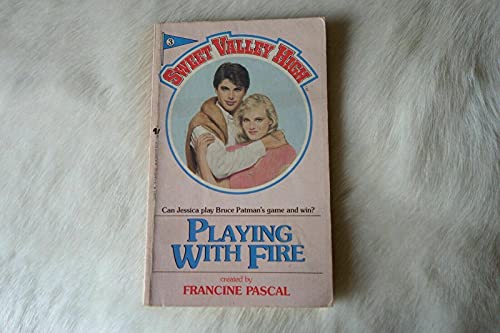 Beispielbild fr Sweet Valley High #03: Playing with Fire zum Verkauf von ThriftBooks-Dallas