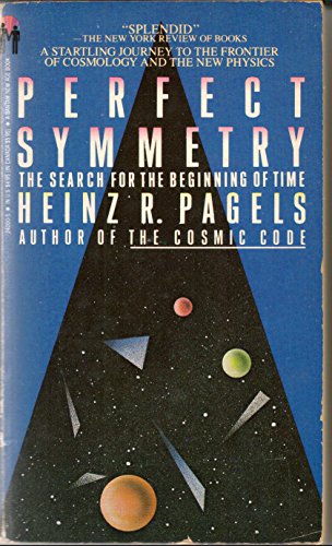 Stock image for Perfect Symmetry : The Search for the Beginning of Time for sale by Better World Books