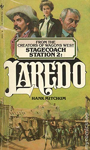 Beispielbild fr Laredo (Stagecoach Station) zum Verkauf von Better World Books