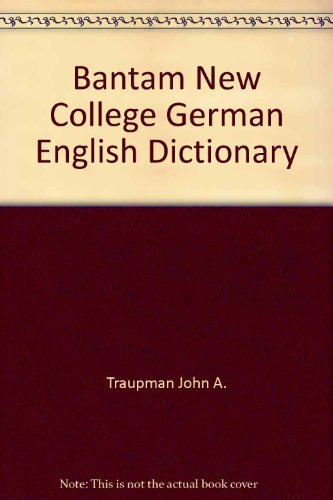 Stock image for Bantam New College German English Dictionary for sale by Better World Books