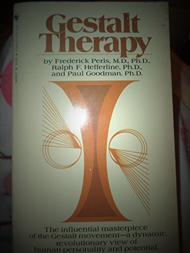 Gestalt Therapy (9780553240894) by Perls, Fredrick; Perls, Frederick