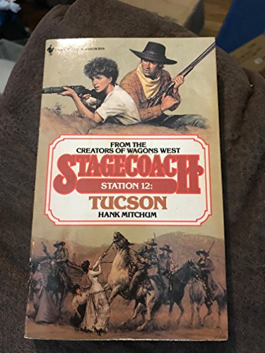 Beispielbild fr Tucson (Stagecoach Station, No. 12) zum Verkauf von BooksRun