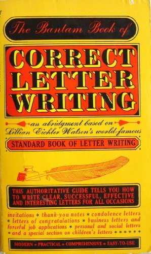 Beispielbild fr The Bantam Book of Correct Letter Writing zum Verkauf von Better World Books