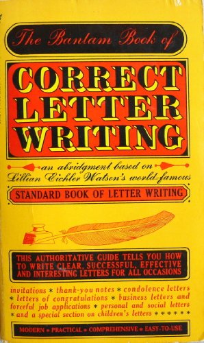 Imagen de archivo de The Bantam Book of Correct Letter Writing a la venta por Better World Books