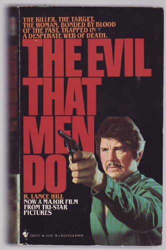 9780553241679: The Evil That Men Do