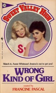 9780553241822: Sweet Valley High #10: Wrong Kind of Girl (Sweet Valley High (Numbered Paperback))