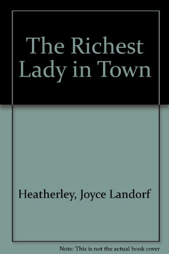 Imagen de archivo de The Richest Lady in Town a la venta por Hawking Books