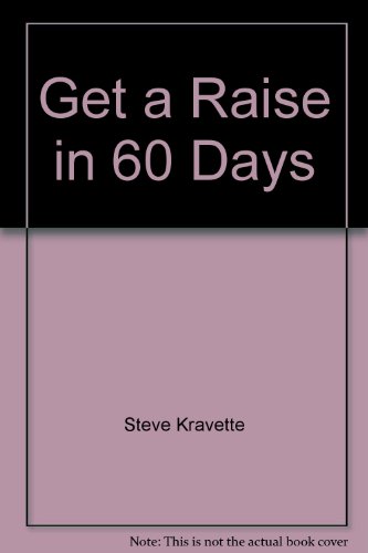 9780553243659: Get a Raise in 60 Days