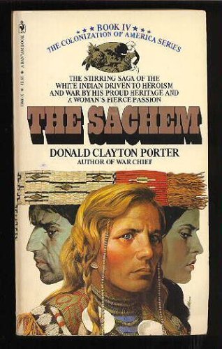Beispielbild fr The Sachem (Colonization of America, White Indian, Book IV) zum Verkauf von Gulf Coast Books