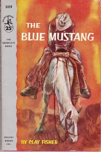 Beispielbild fr The Blue Mustang zum Verkauf von Better World Books