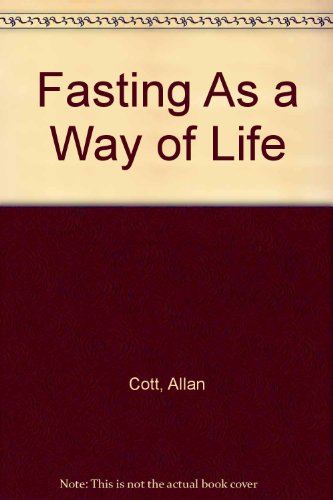 Imagen de archivo de Fasting : The Ultimate Diet a la venta por ThriftBooks-Dallas