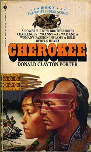 9780553244922: Cherokee (Colonization of America : White Indian, Book X)