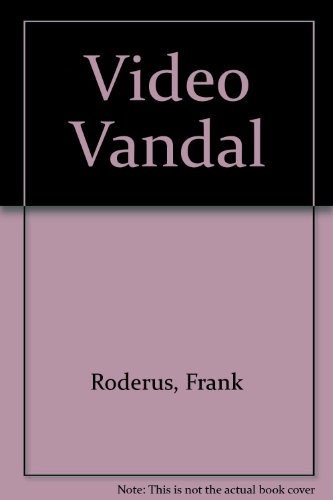 The Video Vandal (9780553244991) by Roderus, Frank