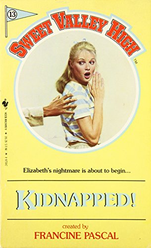 9780553245240: Kidnapped (Sweet Valley High No.13)