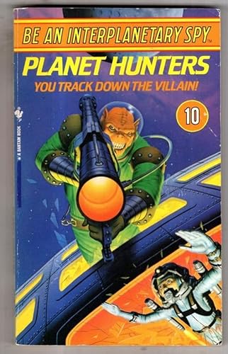 Beispielbild fr PLANET HUNTERS # 10 (Be an Interplanetary Spy) zum Verkauf von Robinson Street Books, IOBA