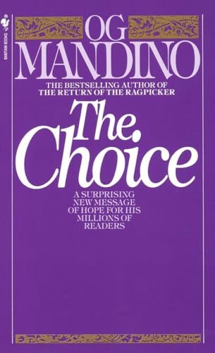 Imagen de archivo de The Choice: A Surprising New Message of Hope a la venta por SecondSale